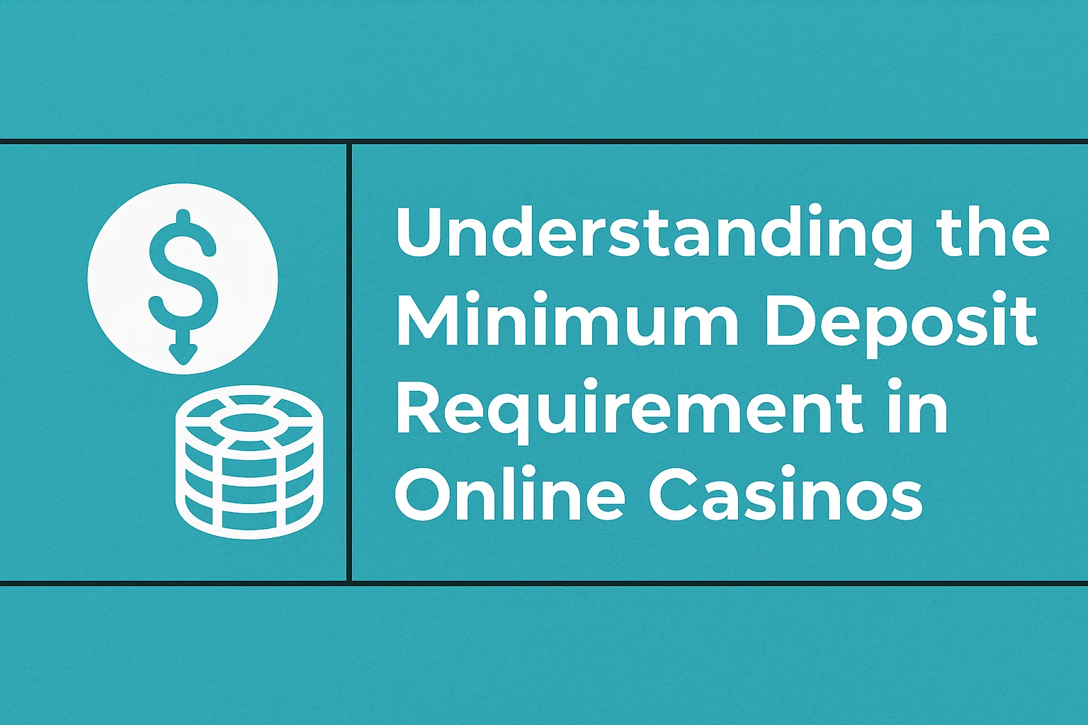 Understanding the Minimum Deposit Requirement in Online Casinos
