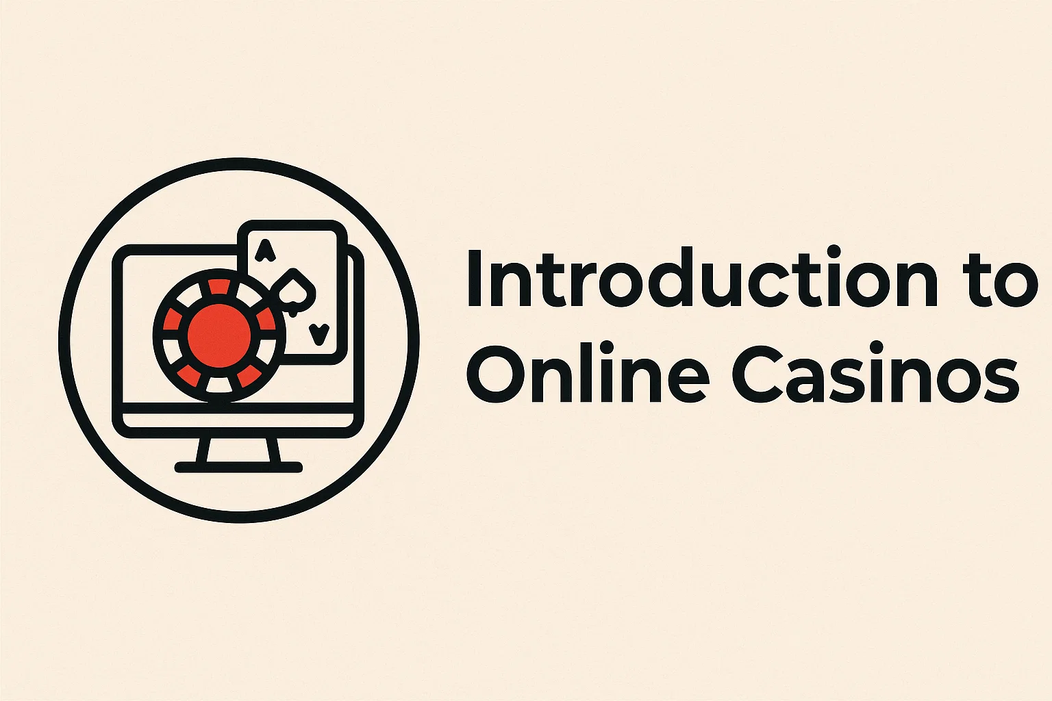 Introduction to Online Casinos